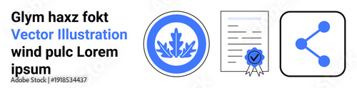 Certification, document validation, knowledge sharing, compliance, credentialing, digital communication. A badge, a signed document and share icon. Certification and document validation concept