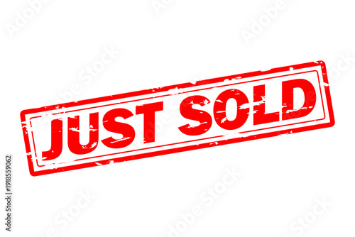 JUST SOLD - Red Rubber Stamp with text JUST SOLD 
