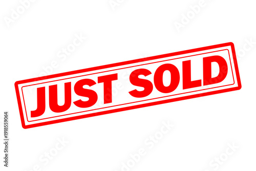 JUST SOLD - Red Rubber Stamp with text JUST SOLD 

