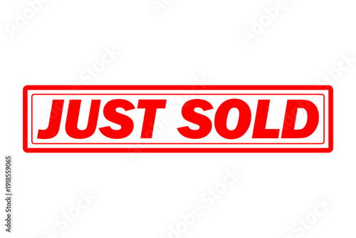 JUST SOLD - Red Rubber Stamp with text JUST SOLD 
