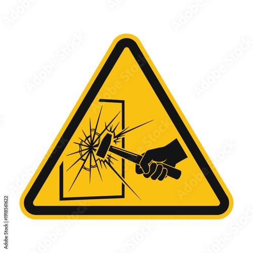 Warning sign showing a hand using a hammer to break a glass pane, indicating an emergency access point.