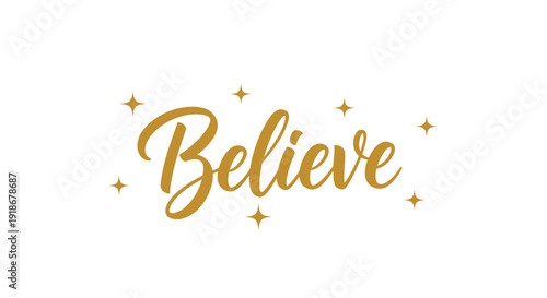 Inspirational Believe Text with Golden Sparkles for Motivation