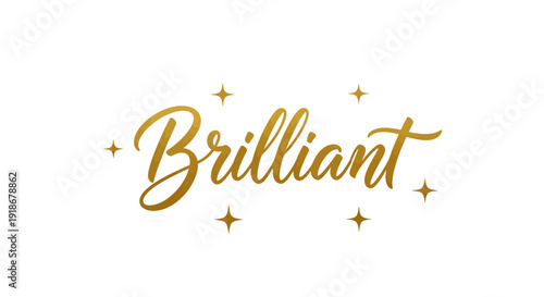 Elegant Gold Script 'Brilliant' with Sparkling Stars