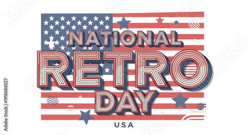 Vector illustration of a vintage USA flag design with 'National Retro Day' text in bold, colorful letters, conveying a nostalgic and classic American vibe.