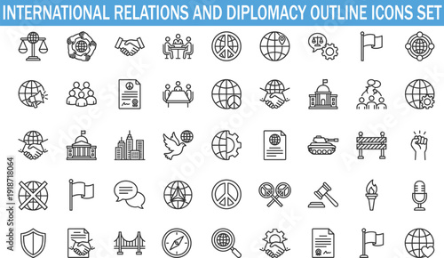 International relations and diplomacy outline icons set, peace, global cooperation, agreement, politics, government vector collection