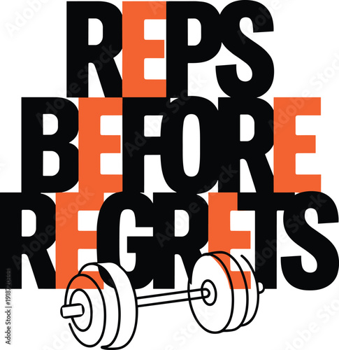 Reps before regrets gym fitness quote motivational text