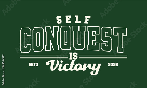 Retro typography college varsity motivational quote slogan print for graphic tee t shirt or sweatshirt - Vector