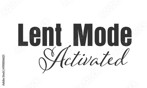 Lent Season Christian Quotes Typography. Faith Based Bible Sayings for Easter, Religious T Shirt Design, Prayer Fast Repent Christian Lettering Collection