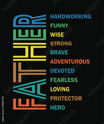 Colorful Father Qualities Typography Design