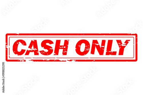 CASH ONLY - Red Rubber Stamp with text CASH ONLY
