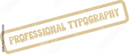 Professional Typography distressed rubber stamp with a unique melting font effect