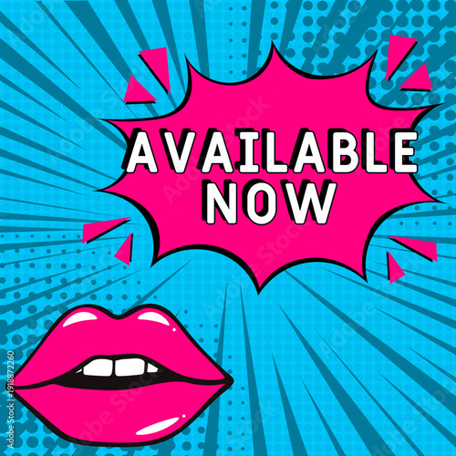 Comic book explosion with text Available now, vector illustration. Vector bright cartoon illustration in retro pop art style. Upcoming events in pop art style. Available now, web banner