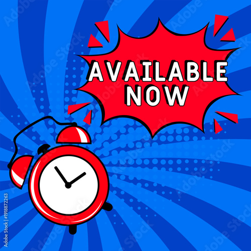 Comic book explosion with text Available now, vector illustration. Vector bright cartoon illustration in retro pop art style. Upcoming events in pop art style. Available now, web banner
