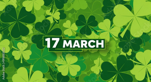 St patrick's day shamrocks on green background with date 17 march festive holiday design