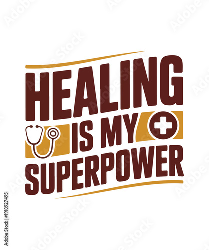 Healing Is My Superpower Medical Typography Design