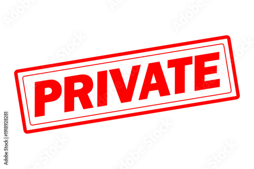 PRIVATE - Red Rubber Stamp with text PRIVATE
