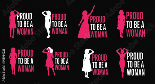 Proud to Be a Woman Typography Set with Female Silhouettes Empowerment Design Collection for Women's Day