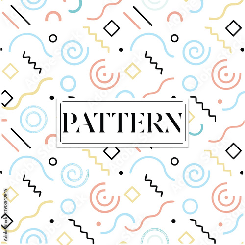 Seamless pastel geometric shapes and squiggly lines pattern with central pattern text on white background