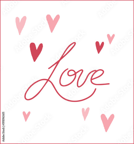 Romantic postcard with whimsical hand drawn “Love” lettering and hearts. Cute pink illustration for greeting cards, Valentine’s Day, prints, stickers and social media designs. Editable vector