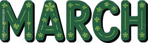 The word March in green letters with shamrocks on a white background
