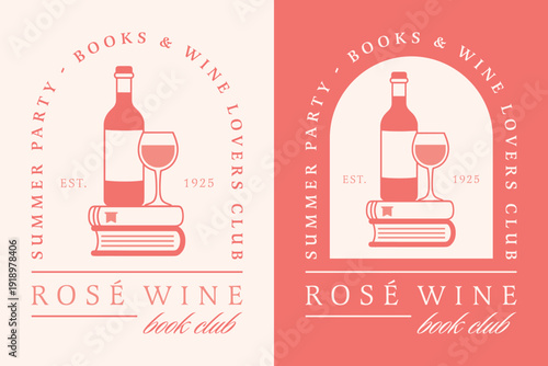 Rosé wine book club girls summer party funny romance books lovers women shirt design sticker logo. Pink bookish aesthetic bookstore library bar reading group illustration invitation card poster print.