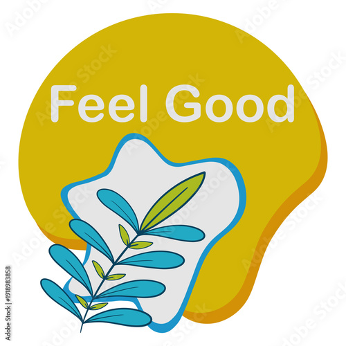Feel Good Yellow Blue Green Foliage Leaves Random Blob Shape Text