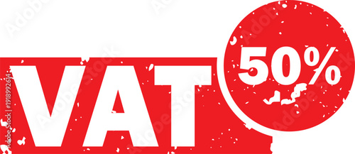 Vat 50 percent off discount stamp or sticker