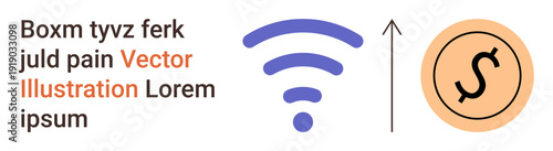 Financial services, connectivity progress, economic growth, wireless communication, technology, business. wireless signal with an arrow and dollar symbol. Connectivity progress and economic growth