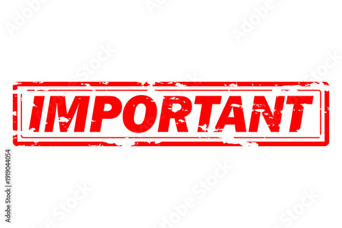 IMPORTANT - Red Rubber Stamp with text IMPORTANT
