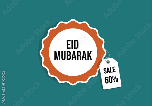 Eid Mubarak Sale 60% Off. Islamic Holiday Discount. Retail Promotion.
