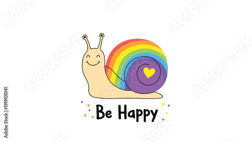 Joyful illustration of a cute snail with a colorful rainbow shell and the inspirational quote be happy underneath.