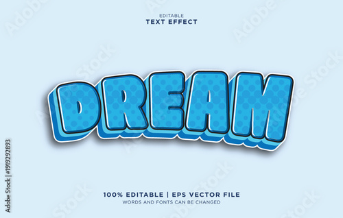Editable vector text effect with dream in a blue editable vector file
