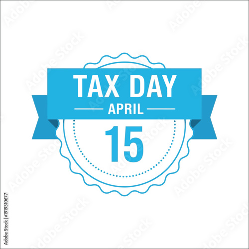 Tax day april 15th deadline reminder illustration with blue ribbon