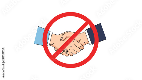Handshake gesture crossed out by a large red prohibition sign, emphasizing social distancing and hygiene during a global pandemic.
