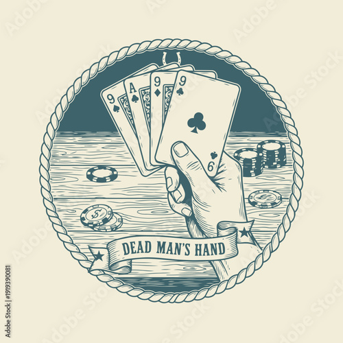 Dead Man's Hand: An artistic depiction of a hand holding the notorious Dead Man's Hand poker, cards arranged against a vintage backdrop of chips and rope border.