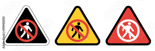 Triangular warning signs with no walking allowed symbols on white background