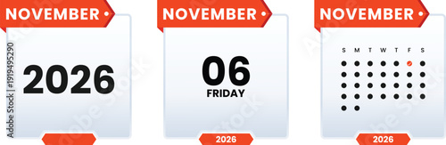 November 2026 Calendar Design Template, Friday 06 Date Highlight. Checklist day calender. Schedule date, appointment, month, week, agenda, Containing, organization and event Editable line icons.
