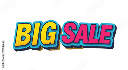 Vibrant Big Sale Text Graphic with Bold Colors.