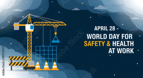 World day for safety and health at work construction site awareness