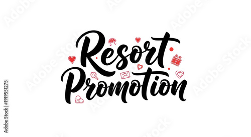 Resort promotion handwritten typography