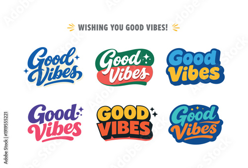 Modern holiday banner with short greeting slogan featuring modern lettering logo set for Good Vibes, stock-ready positive