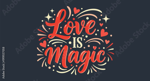 Love is magic decorative text design