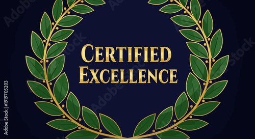 Certified Excellence Laurel Wreath Logo Design.