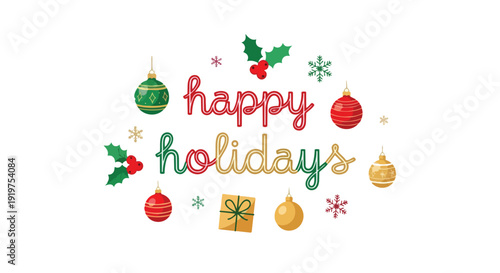 Vibrant Happy Holidays Text with Diverse Ornaments, Holly, and Snowflakes on White Background Spreading Seasonal Joy