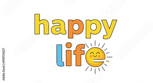 A vibrant cheerful illustration promoting a perpetually positive outlook and the joyful experience of a truly happy life, inspiring daily optimism