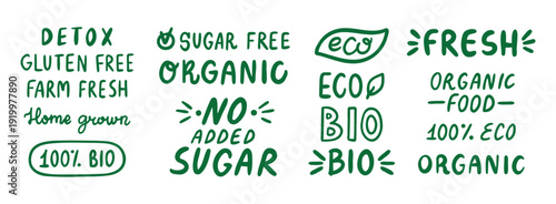 eco organic doodle hand drawn inscriptions lettering labels set. lettering text organic, 100 natural, bio, no added sugar and detox. healthy food icon