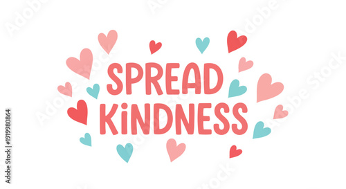 Uplifting graphic promoting universal compassion with heartfelt design elements. A vibrant visual reminder to foster positive human connections and