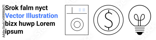 Finance, energy, household appliances, innovation, business, and savings. Minimalist icons of a washing machine, dollar sign and lightbulb. Finance and energy ideas