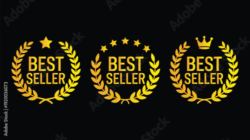 Set of three golden best seller badges with laurel wreaths stars and crown icons isolated on a dark black background.