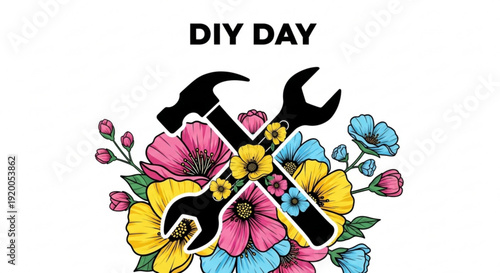 Colorful diy day graphic with crossed wrenches and flowers for home improvement and gardening projects